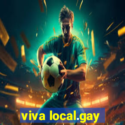 viva local.gay